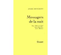 Messagers de la nuit - André Brincourt - Grasset - broché - Livre