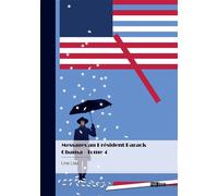 Messages au Président Barack Obama - Tome 4 - Line Llao - Publibook - broché - Essai
