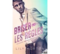 Messages Contradictoires - Tome 1 - Briser Les Règles