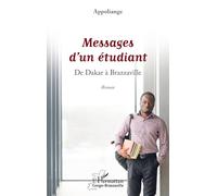 Messages d’un étudiant: De Dakar à Brazzaville