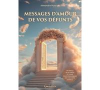 Messages d'amour de vos défunts - Coffret - Alexandre Musruck - Grancher - Coffret - Jeux livres objets