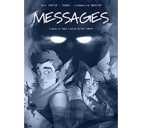 Messages: D'après le roman à succès de Marc Cantin et Isabel