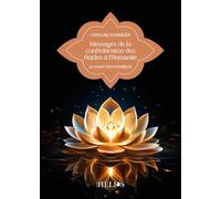 Messages de la confédération des Guides à l'Humanité - Le chant des possibles - Caroline Schneider - Helios Eds - broché - Essai