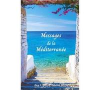 Messages de la Méditerranée Amy L. Griffin, Debo (Auteur)