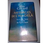 Messages De L'au-Dela Girard, Serge Girard, Serge (Auteur)