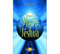 Messages de Marie et Jeshua - Pamela Kribbe - Helios Eds - broché - Essai