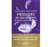 Messages de nos défunts et de nos anges gardiens - Tome 2 - Marylène Coulombe - Pocket - Poche - Essai