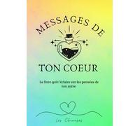 Messages de ton coeur