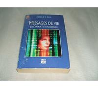 Messages de vie: De l'amour à l'autoguérison