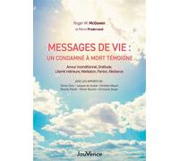 Messages de vie : Un condamné à mort témoigne - Roger W. McGowen - Jouvence - broché - Récit