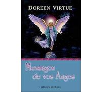 Messages de vos Anges pour éloigner vos peurs et vous reconnecter à la magie de la vie