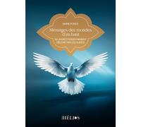Messages des mondes d'en haut - 92 jours d'enseignement délivré par les guides - Marie Ponce - Helios Eds - broché - Guide
