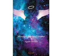 Messages Divins d'Amour - Agathe Hérault - Edilivre-Aparis - broché - Essai