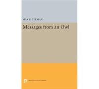 Messages From An Owl Max R Terman, (Auteur)