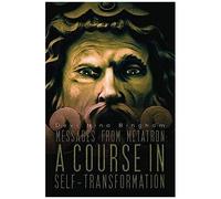 Messages From Metatron: A Course In Self-Transformation (Archangel Series)