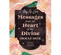 Messages from the Heart of the Divine Oracle Deck: Connect With Earth, Spirit & Self