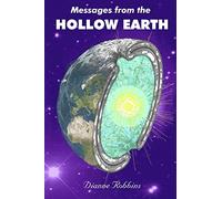 Messages from the Hollow Earth