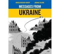 Messages from Ukraine by Joonas Sildre Joonas Sildre (Auteur)