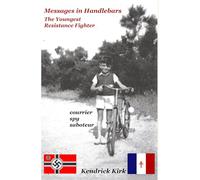 Messages in Handlebars: The Youngest Resistance Fighter