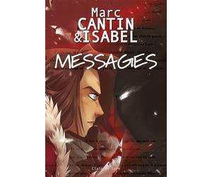 Messages - Intégrale Roman - Isabel Cantin - Clair De Lune - broché - Roman junior