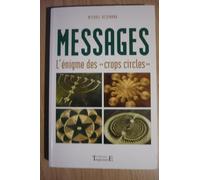 Messages : L'Enigme des "crops circles"
