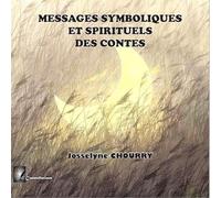 Messages symboliques et spirituels des contes