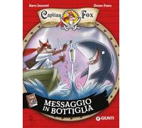 Messaggio in bottiglia. Capitan Fox