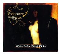 Messaline - Eviscérer les Dieux