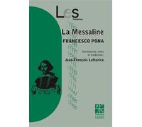 Messaline - Jean-François Lattarico - Publ.de St-Etienne - broché - Roman