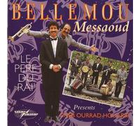 Messaoud,Bellemou - Le Père du Raï