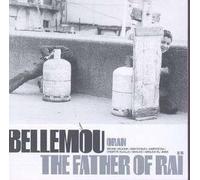 Messaoud & Miloud Bellemou - Father Of Rai