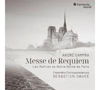 André Campra – Messe de Requiem & les Maîtres de Notre-Dame de Paris