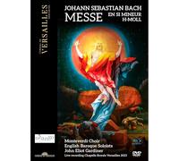 Monteverdi Choir and English Baroque Soloists – Messe en si mineur – DVD