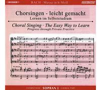 Messe H-Moll, Bwv 232, Chorstimme Sopran 1, 2 Audio-Cds