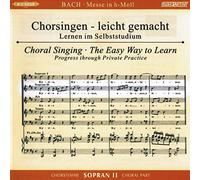 Messe H-Moll, Bwv 232, Chorstimme Sopran 2, 2 Audio-Cds