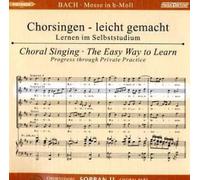 Messe H-Moll, Bwv 232, Chorstimme Sopran 2, 2 Audio-Cds