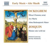 NAXOS – Messe « L'homme armé » / Ave Maria / Alma Redemptoris Mater