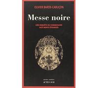 Messe noire: Une enquête du commissaire aux morts étranges