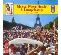 Messe Pontificale De Longchamp (Le 24 Aout 1997)