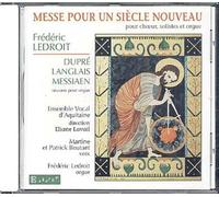 Messe Pour Un Siècle Nouveau