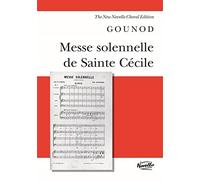 Charles gounod: messe solennelle de sainte cecile (vocal score) chant
