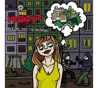 Messed Up - Everything You Believe in [Import]