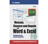 Messen, Steuern Und Regeln Mit Word & Excel: Vba-Makros Für Die Serielle Schnittstelle