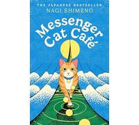 Messenger Cat Café – Un conte japonais magique sur les liens indéfectibles avec nos chats