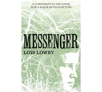 Lois Lowry – Messenger – The Giver Quartet – Broché
