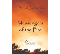 Messengers of The Fire