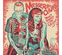 Messer Chups – Don't Worry, Be Creepy – Vinyle coloré 7" Single