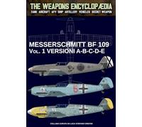 Messerschmitt BF 109 - Vol. 1: versioni A-B-C-D-E