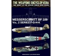 Messerschmitt BF 109 - Vol. 2 series F-G-H-K