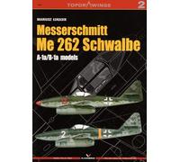 Messerschmitt Me 262 Schwalbe: A-1a/B-1a Models - TopdraWings 7002